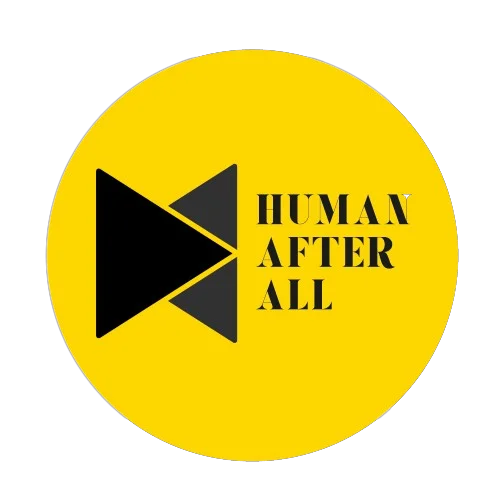 Human After All